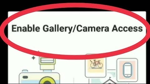 Fix Olx Enable Gallery Camera Access Problem Solve