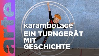 Das Rhönrad | Karambolage | ARTE