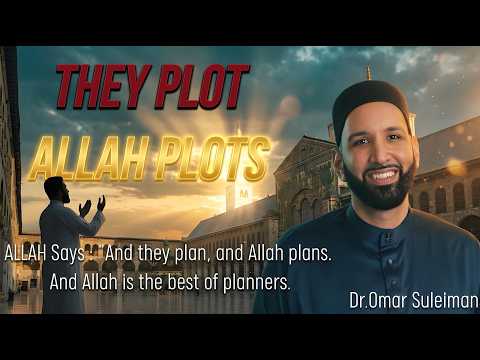 When the World Feels Hopeless: Trust in Allah's Plan | Dr. Omar Suleiman