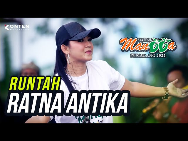 Runtah - Ratna Antika Live Festival Mangga Pemalang 2022 class=