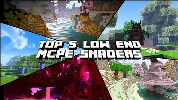 Top 5 Best Low End Shaders For Minecraft PE 1.17+ [No Lag]