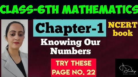 Class-6th Maths/Ch-1/Knowing Our Numbers/Try these/page no. 22/NCERT  #class6thmathsncert