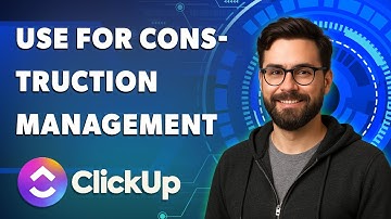 How To Use Clickup For Construction Management [2025 Guide]