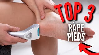 TOP 3 : Meilleure Râpe Électrique Pieds (aussi pour Mains)