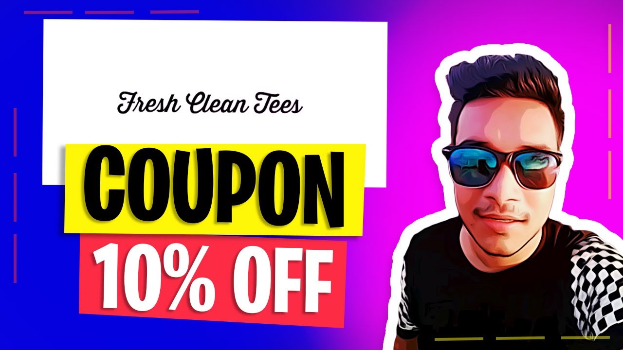 Fresh Clean Tees Coupon Code 30 OFF Fresh Clean Tees Promo Code 