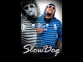 Slow Dog Anyi Siri Ike Ft Selebobo Spata E Hype MC mp3