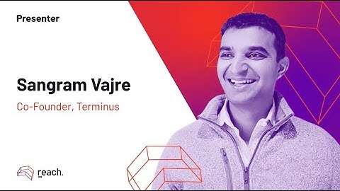 Sangram Vajre | Reach 2019 | Taking Your Sales & Marketing from Good to Great