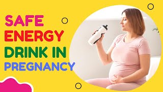 Best Energy Drink to Take During Pregnancy?? (Keep Baby Safe)