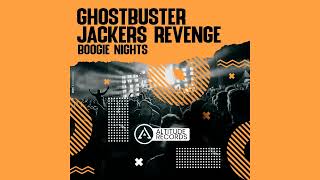 Ghostbusterz, Jackers Revenge - Boogie Nights (Original Mix) Resimi