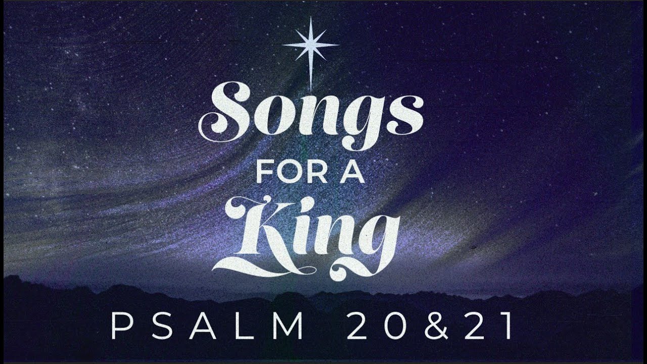 12 01 24 Psalm 20 21 YouTube 12-01-24-psalm-20-21-youtube
