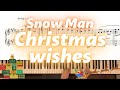 【🎹楽譜付き】Snow Man - &quot;Christmas wishes&quot; piano solo cover with sheet music🎄