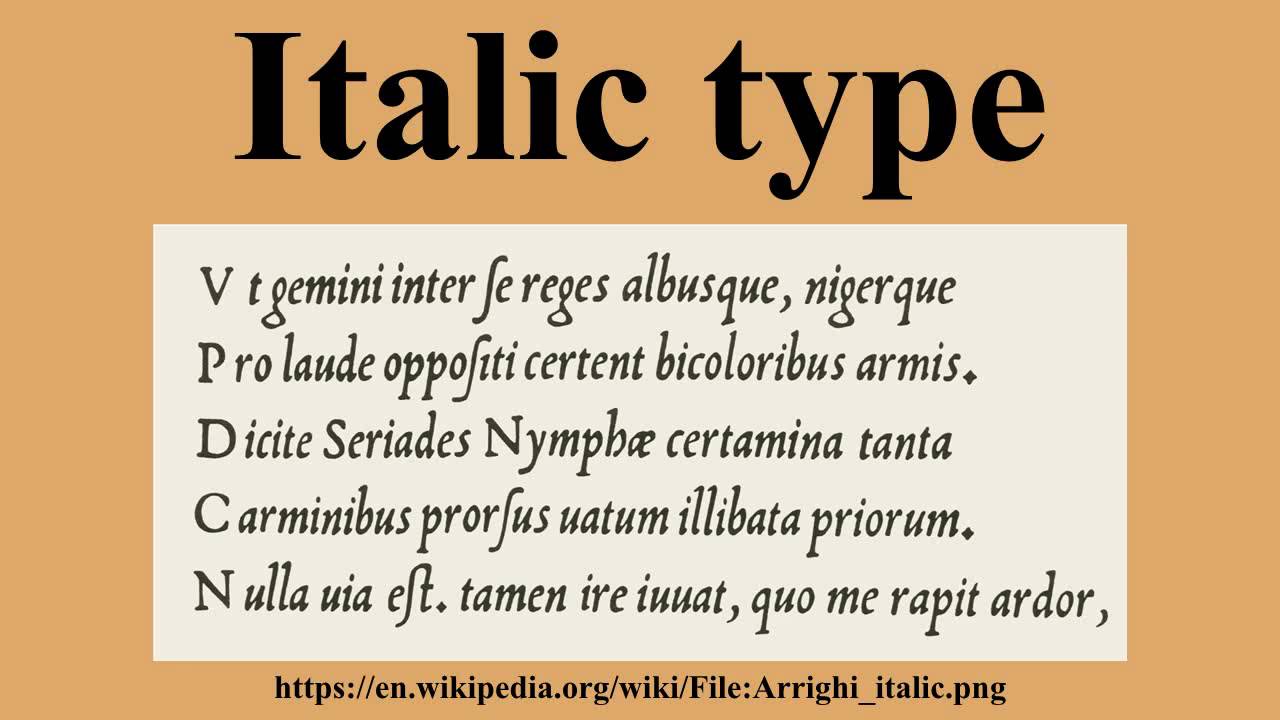 Italic type