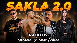 Sakla 2.0 ( KAVAK & ERA7CAPONE & BATUFLEX ) Mixed by @CharloMix  & @cherno_mix 