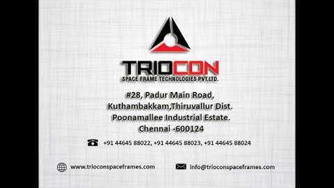 Triocon Space Frame, India Factory