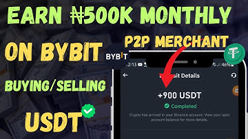 Bybit p2p | How I Earn ₦500k Monthly As A Bybit P2p Merchant | Complete Guide 2026