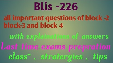 BLIS 226 MHA MARATHON CLASS OF BLOCK 2 ,3 AND 4.FOR EXAM PREPRATION.