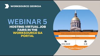 Webinar 5: Hosting Virtual Job Fairs in the WorkSource Georgia Portal