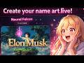 I Turn My Subscribers’ Names Into Art LIVE ✨