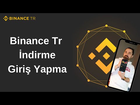   Binance TR Mobile App Download Sign In