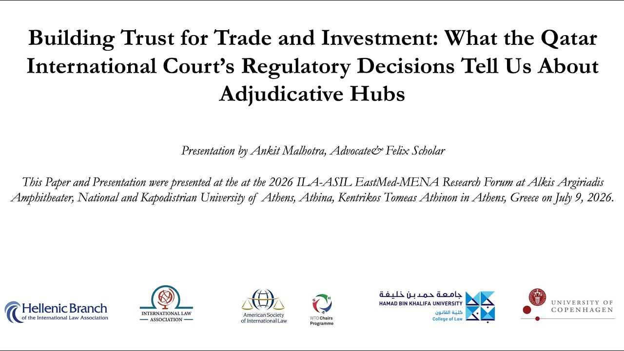 Ankit Malhotra's Paper on Regulatory Adjudication of the Qatar International Court