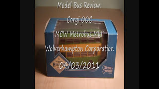 Model Bus Review: Corgi OOC MCW Metrobus MkII (Wolverhampton Corporation) 1:76 Scale