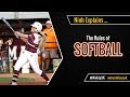 The Rules of Softball - EXPLAINED!