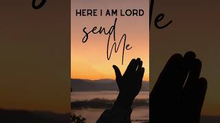 Here I Am Lord, Send Me -- A Christian National Music/Video based on Isaiah 6:8 from the Holy Bible screenshot 5