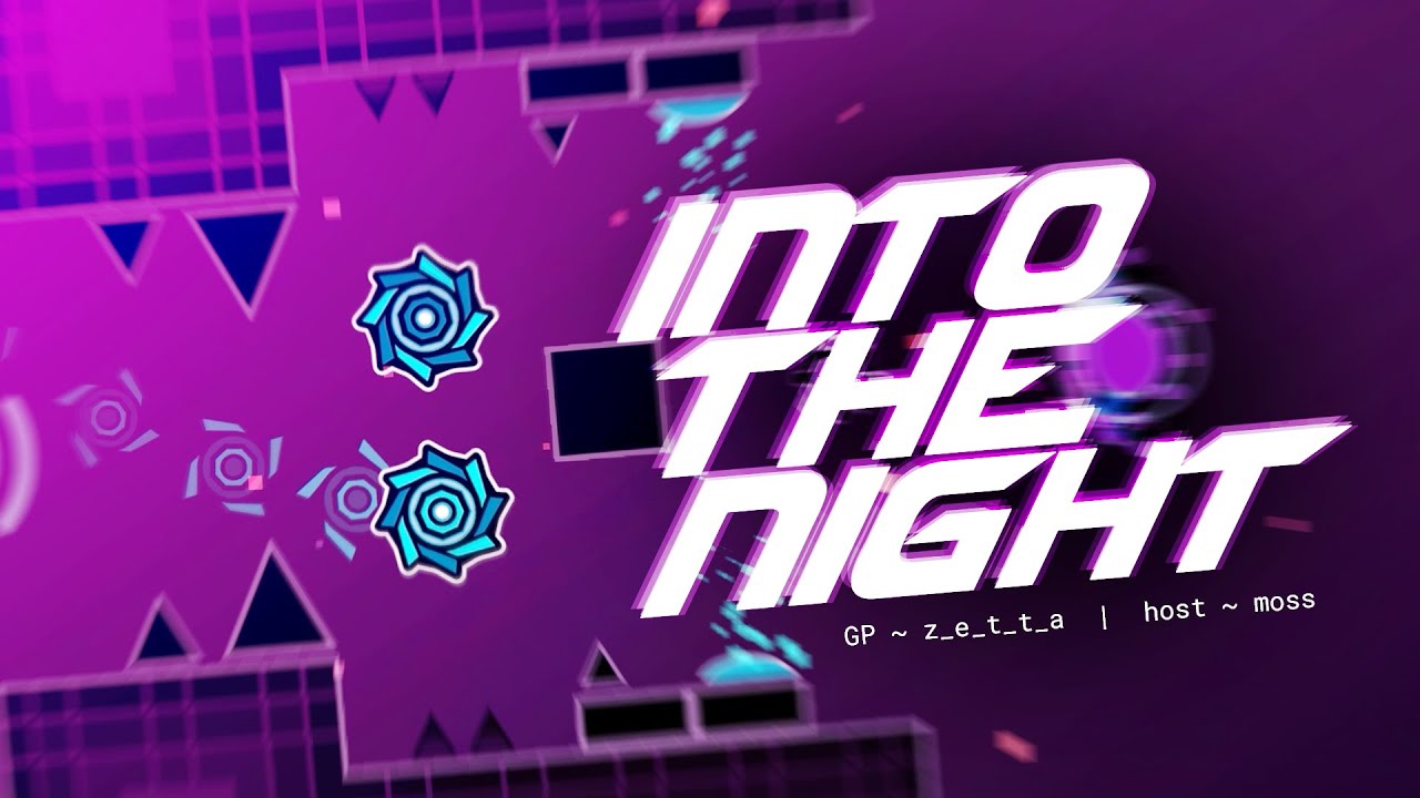 Part ~ Into the Night :: Geometry Dash 2.2 - YouTube