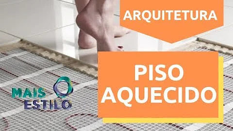 Como funciona o sistema de aquecimento de piso?