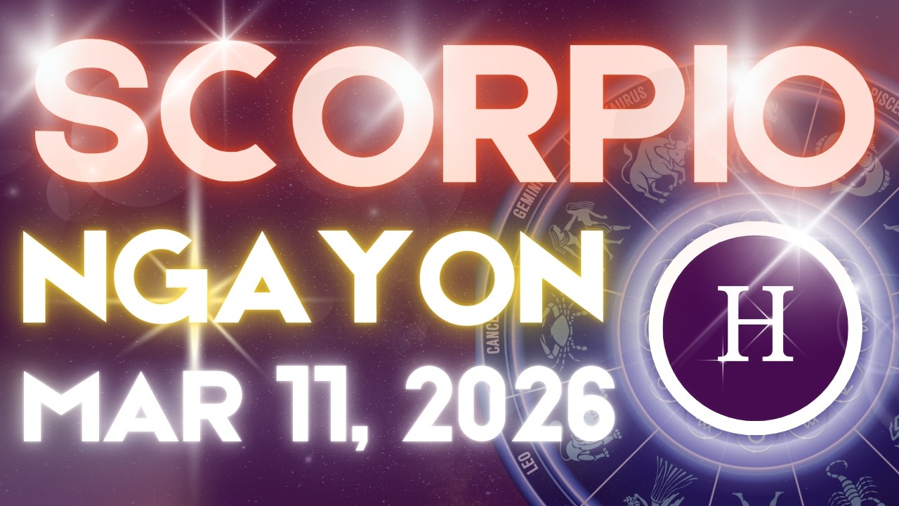 SCORPIO Horoscope Ngayong Araw MARCH 11, 2026 Tagalog Horoscope Gabay Kapalaran