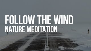 Windrifts - Deep meditation music to reconnect with the Earth.