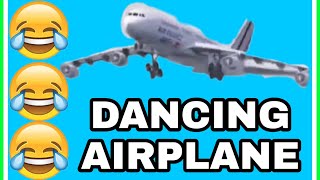 😂😂Dancing Airplane🤣🤣 #Compilation In Tiktok