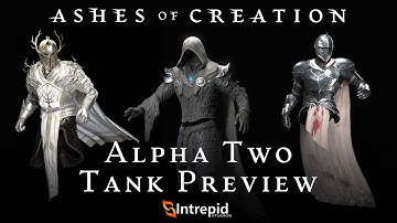 Ashes of Creation Alpha Two Tank Preview
