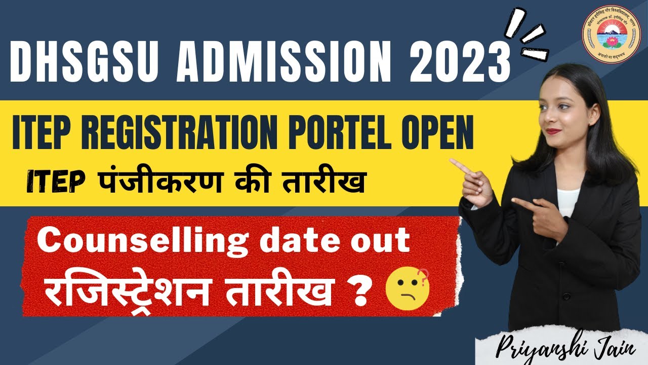 itep-registration-starts-dhsgsu-admission-2023-priyanshi-jain-sagar