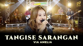 VIA AMELIA - TANGISE SARANGAN | Feat. RASTAMANIEZ