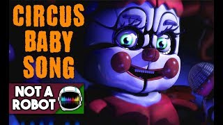 CIRCUS BABY SONG "NEVER COMING HOME"  (FNAF Sister Location) [NotARobot]