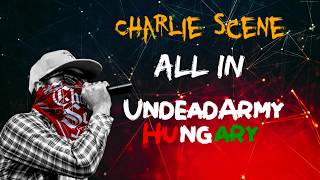 Charlie Scene - All In  (Upright Radio) Magyar Felirat