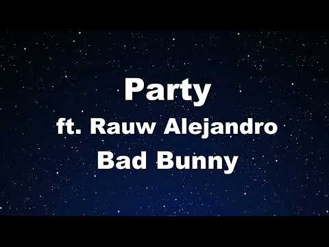 Karaoke♬ Party - Bad Bunny ft. Rauw Alejandro 【No Guide Melody】 Instrumental