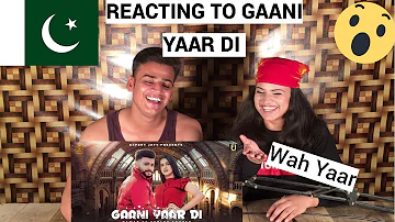 Gaani Yaar Di (Video) Nawab | Gurlez Akhtar | PAKISTANIS REACTION |