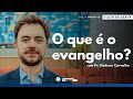 🔵  Pr. Hedmur Carvalho | O que é o Evangelho? | Sexta | Culto Ao Vivo