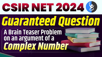 A Brain Teaser Problem on Argument of a Complex Number | CSIR NET 2024