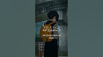 وَٱسْتَغْفِرِ ٱللَّهَ ۖ إِنَّ ٱللَّهَ كَانَ غَفُورًۭا رَّحِيمًۭا || سورة النساء آيات 106 ||