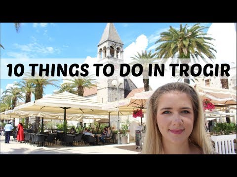 TOP 10 THINGS TO DO IN TROGIR