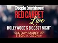 🔴 2022 Academy Awards: Red Carpet Live | March 27, 5:30PM ET | PEOPLE