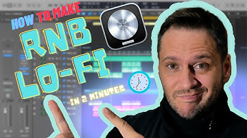 How To Make Lofi Rnb In Logic Pro X