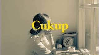 Cukup - Ziva Magnolya (Lirik)