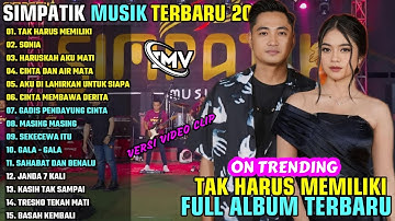 TAK HARUS MEMILIKI - SONIA || SIMPATIK MUSIK FULL ALBUM TERBARU 2025 || ON TRENDING
