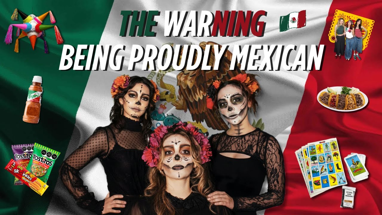 THE WARNING BEING PROUDLY MEXICAN