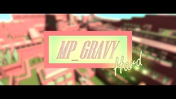 mp_gravy Walkthrough | Hard