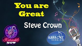 [Karaoke] Steve Crown- You are Great